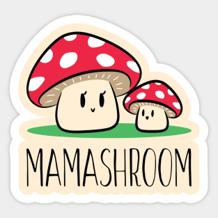 Mamashroom Sticker